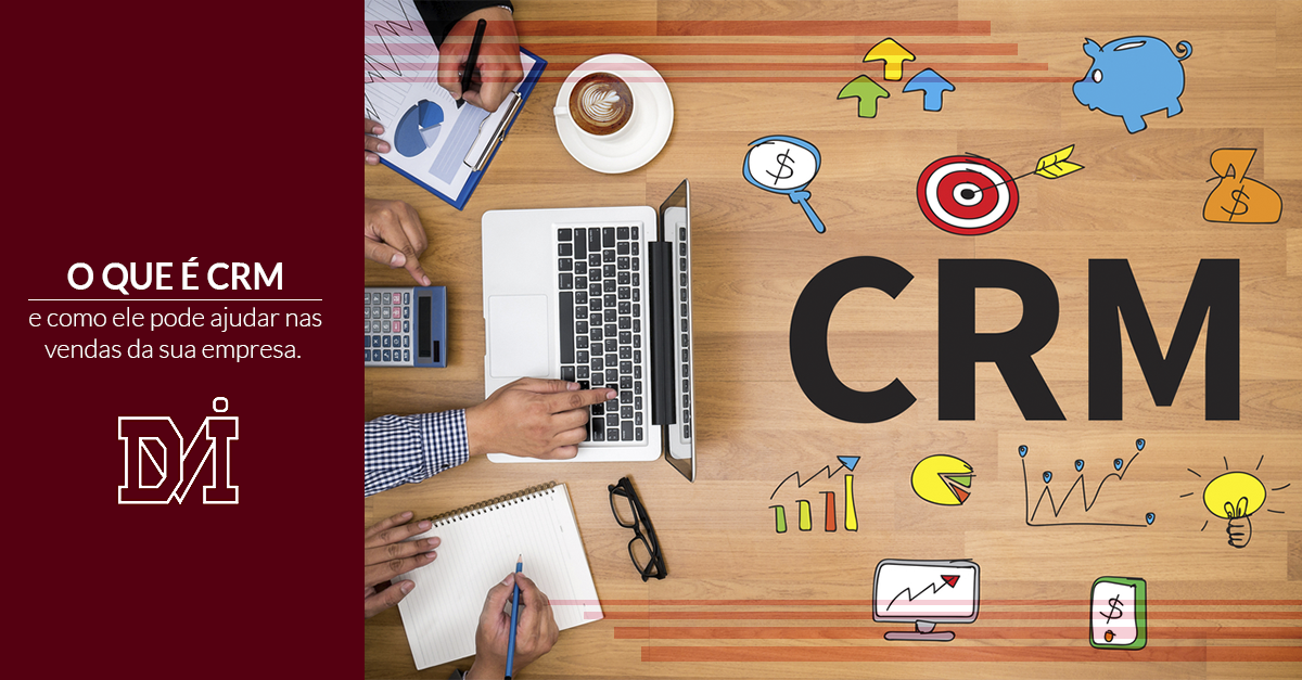 O que é CRM e como ele pode ajudar nas vendas da sua empresa