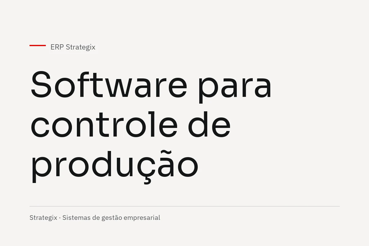 ERP Strategix — Software para controle de produção
