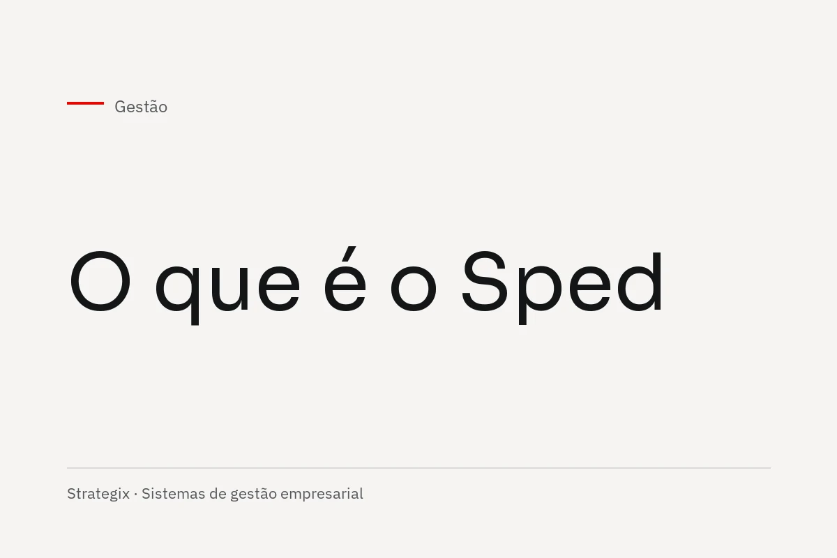 Gestão — O que é o Sped